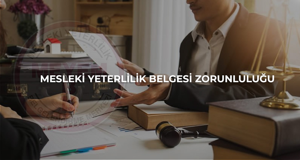 Meyem - Mesleki yeterlilik Belgesi Zorunluluğu
